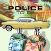 Police To Be Exotic Jungle 7